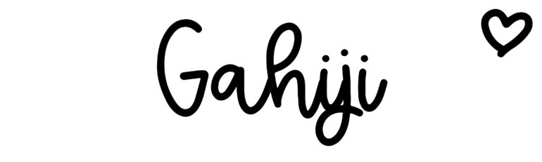 About the baby name Gahiji, at Click Baby Names.com