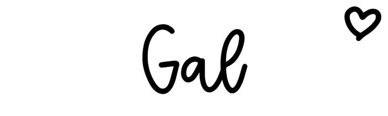 About the baby name Gal, at Click Baby Names.com