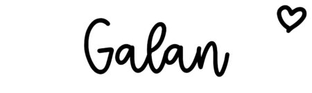 About the baby name Galan, at Click Baby Names.com