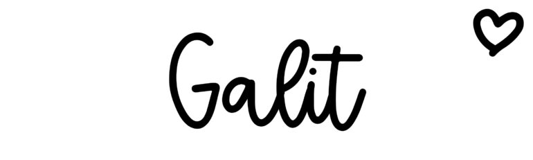 About the baby name Galit, at Click Baby Names.com