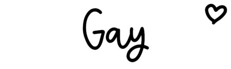 About the baby name Gay, at Click Baby Names.com