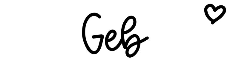 About the baby name Geb, at Click Baby Names.com
