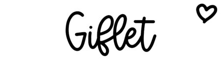 About the baby name Giflet, at Click Baby Names.com