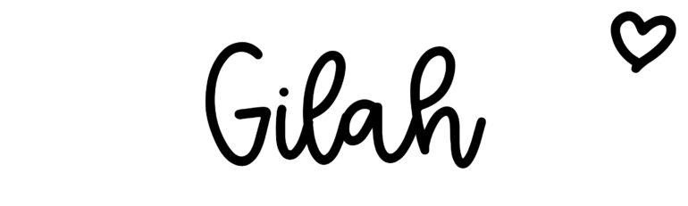 About the baby name Gilah, at Click Baby Names.com