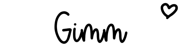 About the baby name Gimm, at Click Baby Names.com