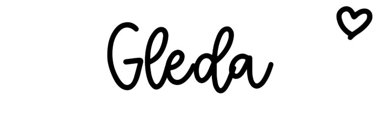 About the baby name Gleda, at Click Baby Names.com