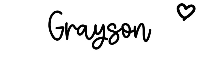 About the baby name Grayson, at Click Baby Names.com