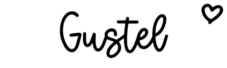 About the baby name Gustel, at Click Baby Names.com