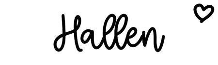 About the baby name Hallen, at Click Baby Names.com