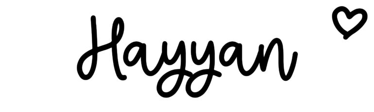 About the baby name Hayyan, at Click Baby Names.com