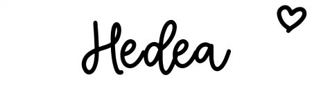 About the baby name Hedea, at Click Baby Names.com