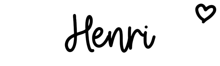 About the baby name Henri, at Click Baby Names.com