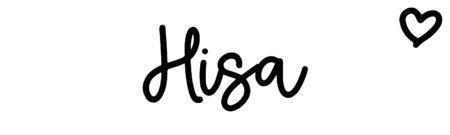 About the baby name Hisa, at Click Baby Names.com