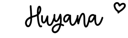 About the baby name Huyana, at Click Baby Names.com
