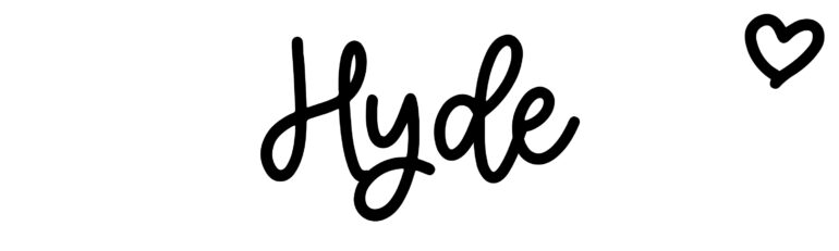 About the baby name Hyde, at Click Baby Names.com