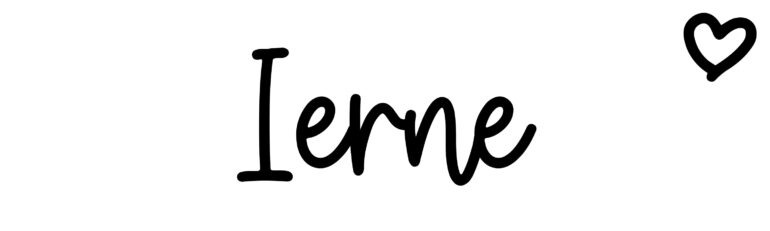About the baby name Ierne, at Click Baby Names.com