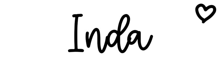 About the baby name Inda, at Click Baby Names.com