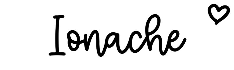 About the baby name Ionache, at Click Baby Names.com