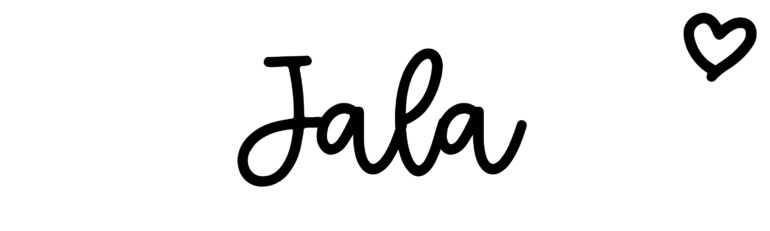 About the baby name Jala, at Click Baby Names.com