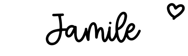 About the baby name Jamile, at Click Baby Names.com