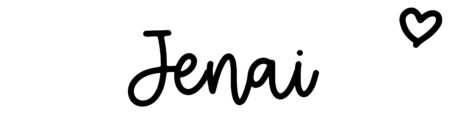 About the baby name Jenai, at Click Baby Names.com