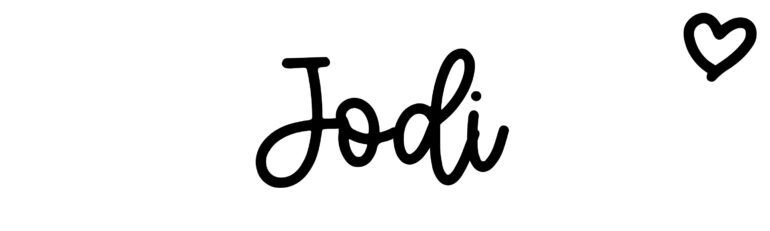 About the baby name Jodi, at Click Baby Names.com