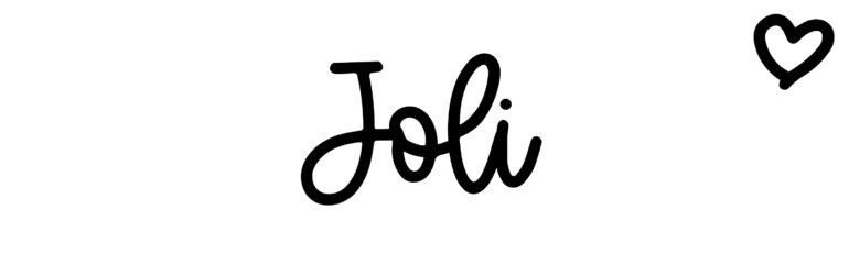 About the baby name Joli, at Click Baby Names.com