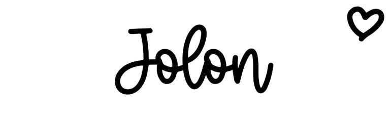 About the baby name Jolon, at Click Baby Names.com