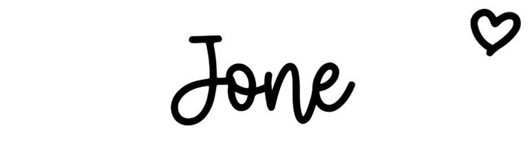 About the baby name Jone, at Click Baby Names.com