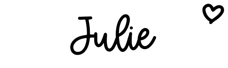 About the baby name Julie, at Click Baby Names.com