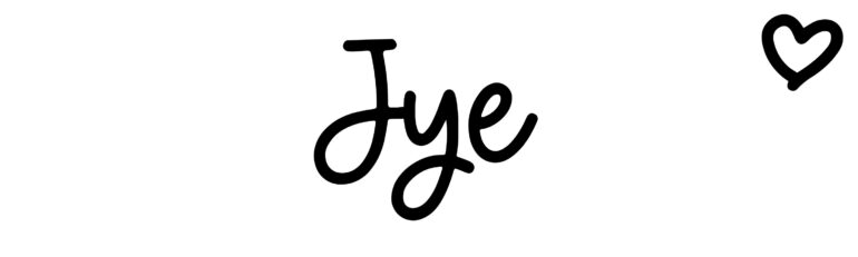 About the baby name Jye, at Click Baby Names.com