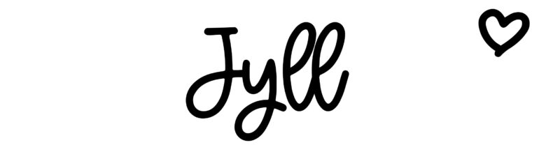 About the baby name Jyll, at Click Baby Names.com