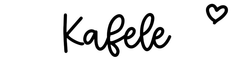 About the baby name Kafele, at Click Baby Names.com