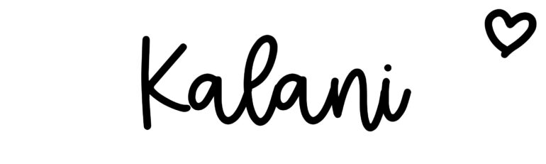 About the baby name Kalani, at Click Baby Names.com
