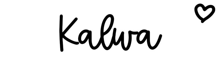 About the baby name Kalwa, at Click Baby Names.com