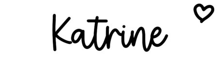 About the baby name Katrine, at Click Baby Names.com