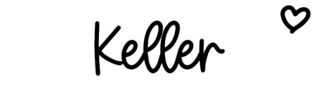 About the baby name Keller, at Click Baby Names.com