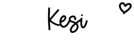 About the baby name Kesi, at Click Baby Names.com