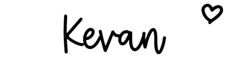 About the baby name Kevan, at Click Baby Names.com