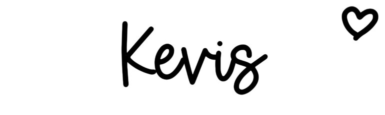 About the baby name Kevis, at Click Baby Names.com