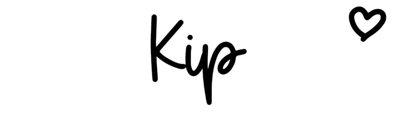 About the baby name Kip, at Click Baby Names.com