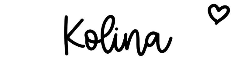 About the baby name Kolina, at Click Baby Names.com