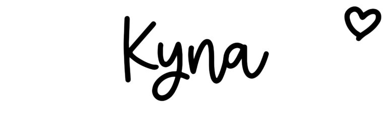 About the baby name Kyna, at Click Baby Names.com