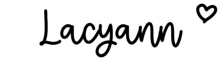 About the baby name Lacyann, at Click Baby Names.com