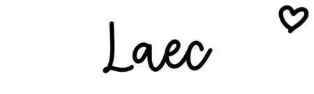 About the baby name Laec, at Click Baby Names.com