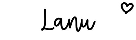 About the baby name Lanu, at Click Baby Names.com