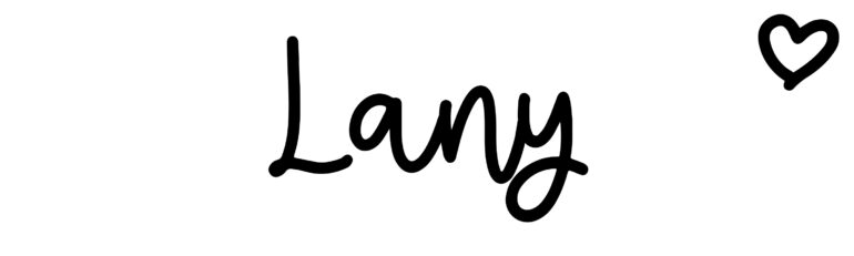 About the baby name Lany, at Click Baby Names.com