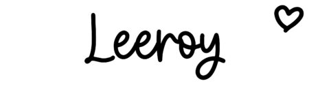 About the baby name Leeroy, at Click Baby Names.com