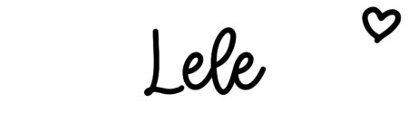 About the baby name Lele, at Click Baby Names.com
