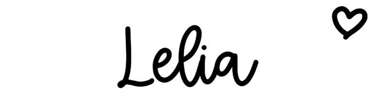 About the baby name Lelia, at Click Baby Names.com